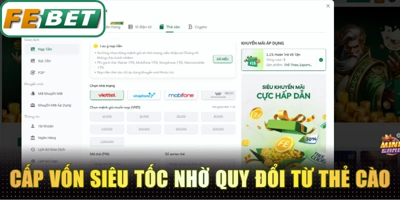 Nạp Tiền Febet - Cập Nhật Quy Trình Chuẩn Cấp Vốn Nhanh 2 Cấp vốn siêu tốc nhờ quy đổi từ thẻ cào