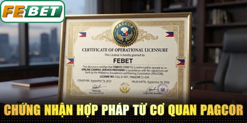 Chứng nhận hợp pháp từ cơ quan quốc tế PAGCOR