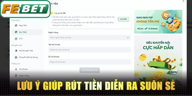 Rút Tiền Febet - Đổi Thưởng An Toàn Xét Duyệt Nhanh Chóng 4 Lưu ý giúp yêu cầu đổi thưởng diễn ra suôn sẻ