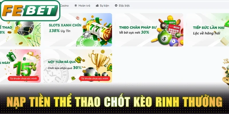 Nạp tiền thể thao chốt kèo rinh thưởng giá trị