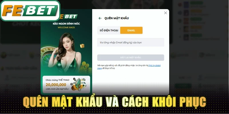 Quên mật khẩu và khôi phục lại qua tính năng tích hợp