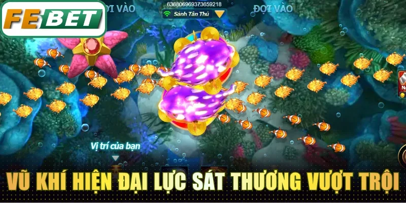 Trang bị vũ khí hiện đại lực sát thương vượt trội